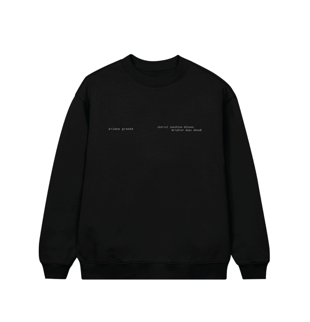 Brighter Days Ascend Crewneck - Ariana Grande Official Store